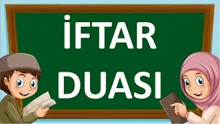 iftar duası ve anlamı I iftar duası ezberle