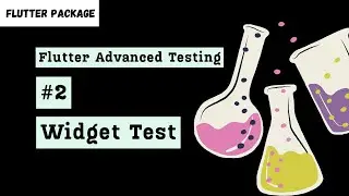 How to Write Widget Test in Flutter | Flutter Widget Testing