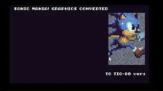 Sonic Mania sprite conversion to TIC-80 (A demo cart I made)