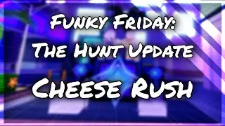 Funky Friday: The Hunt - Cheese Rush (FC)