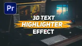 3D Text Highlighter Effect - Premiere Pro CC 2020 Tutorial