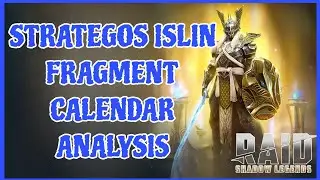 [Raid] Strategos Islin Fragment Calendar Analysis