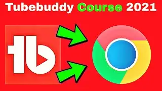 how to add tubebuddy extension on chrome | tubebuddy extension for chrome pc | Tubebuddy Course 2021