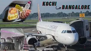 End of an ERA! Kochi to Bangalore in Vistara's A320 Neo in Economy class!