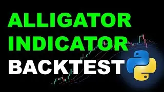 Inside The Alligator Trading Strategies With Advanced Analysis In Python