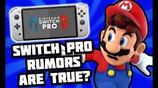 Nintendo Switch Pro Rumors Are True? | 8-Bit Eric