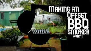 Building an offset BBQ smoker from scratch part 1