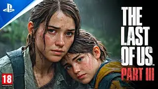 КАКОЙ БУДЕТ THE LAST OF US 3?