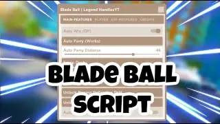 [NEW] Blade Ball Script | Auto Win | Auto Parry | Free Skills | AND MORE | PASTEBIN