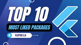 Top 10 Most Liked Flutter Packages