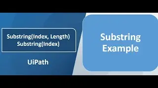 UiPath Substring