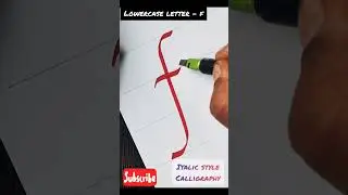 Lowercase letter - f in Italic Style | Learn Calligraphy with a Broad-edge pen | Calligraphy font