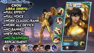 Update!! | Script Skin Chou Saint Seiya Libra Shiryu No Password | Full Effect Voice | New Patch