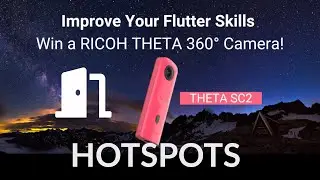 360 Image Flutter Hotspot - RICOH THETA Dev Challenge