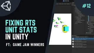 How to BUILD and LAUNCH an RTS Game in UNITY -  ep12. Fixing RTS Unit Stats ft Game Jam Winners