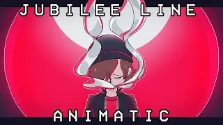 Jubilee Line || Animatic 【 Wilbur Soot 】