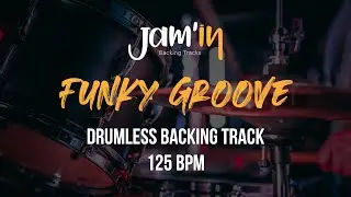 Funky Groove Drumless Backing Track 125 BPM