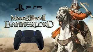 Играем в Mount & Blade Bannerlord на PlayStation5