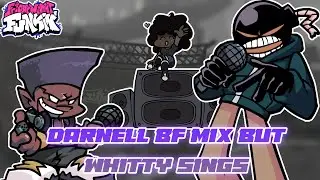 Darnell BF Mix But is Whitty Cover(Darnell BF Mix But Is Darnell Vs Whitty) - FNF Cover