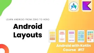 What are Layouts? - Learn Android from Zero #17