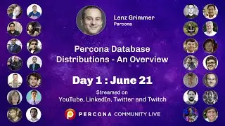 Percona Database Distributions - An Overview - Lenz Grimmer - Percona - Percona Community Live 2022