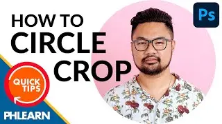 How to Circle Crop Images in Photoshop | Quick Tips