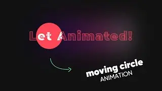 Text Animation CSS - Moving Circle