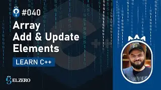 [Arabic] Fundamentals Of Programming With C++ #040 - Array - Add And Update Elements