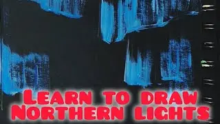 Northern lights tutorial 