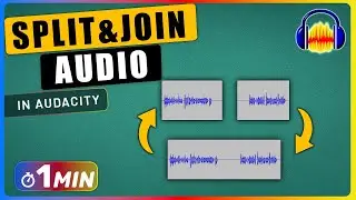 How to SPLIT and JOIN Audio in Audacity