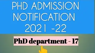 PhD admission notification 2021-22/phd aplication form in various subjects 2021-22