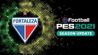 Fortaleza 100% atualizado PES 2021