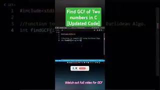 C program to find GCF(Greatest Common Factor) of Two Numbers [updated][code]