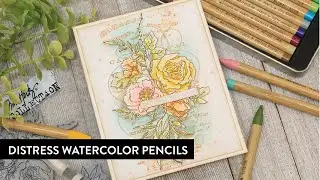 Playing with the new Tim Holtz Distress Watercolor Pencils