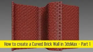 How to create a curved brick wall in 3DsMax