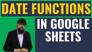 8 Important Date Functions in Google Sheets