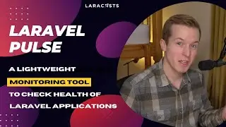 Luke Downing's Larabits - Laravel Pulse First Look