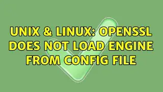 Unix & Linux: openssl does not load engine from config file