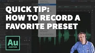 Quick Tip:  How to Record a Favorite in Adobe Audition