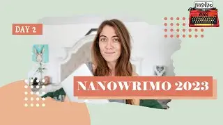 Proposing Is Hard | NaNoWriMo Day 2 Writing Vlog | Natalia Leigh