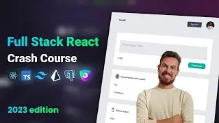 Full Stack Web Development With React | 2023 Crash Course with Project