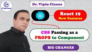 16. React 19 Passing CSS as Props to Component in Hindi | Dr. Vipin Classess