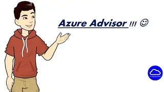 Azure Advisor !!!