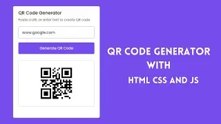 QR Code Generator in HTML CSS & JavaScript | QR Code Generator in JS