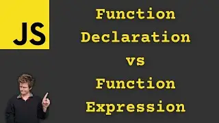 JavaScript Function Declarations vs Function Expressions