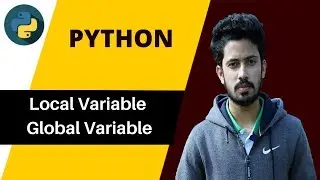 45. Local Variable vs Global Variable in Python || Python Bangla Tutorial for Beginner || Study Mart