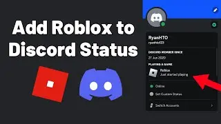 How to Add Roblox to Discord Status (2024)