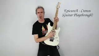 EpicureA - Cronos (Guitar Playthrough)