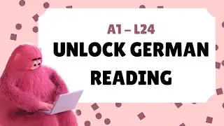 A1-L24-Unlock German Reading: Learn Vocab, Etymology & Grammar with Easy Mnemonics!