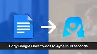 Google Docs to Ayoa Integration - To -dos